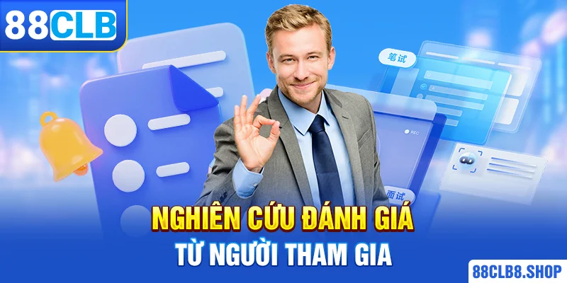 Nghiên cứu đánh giá từ người tham gia