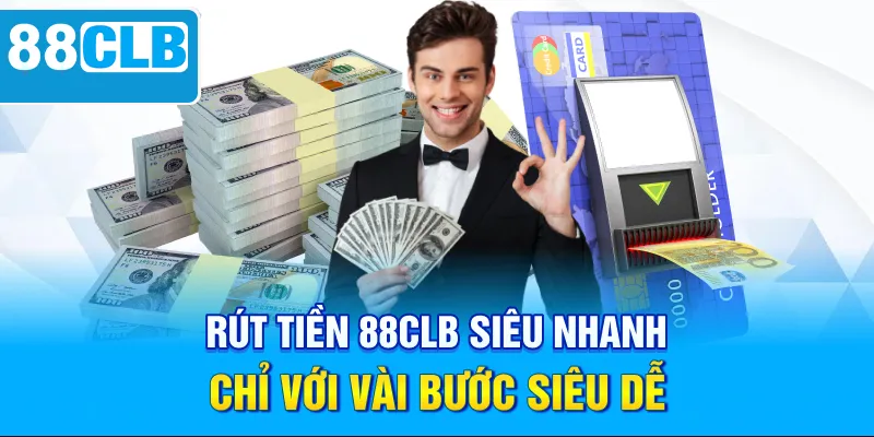 rút tiền 88clb ảnh đại diện